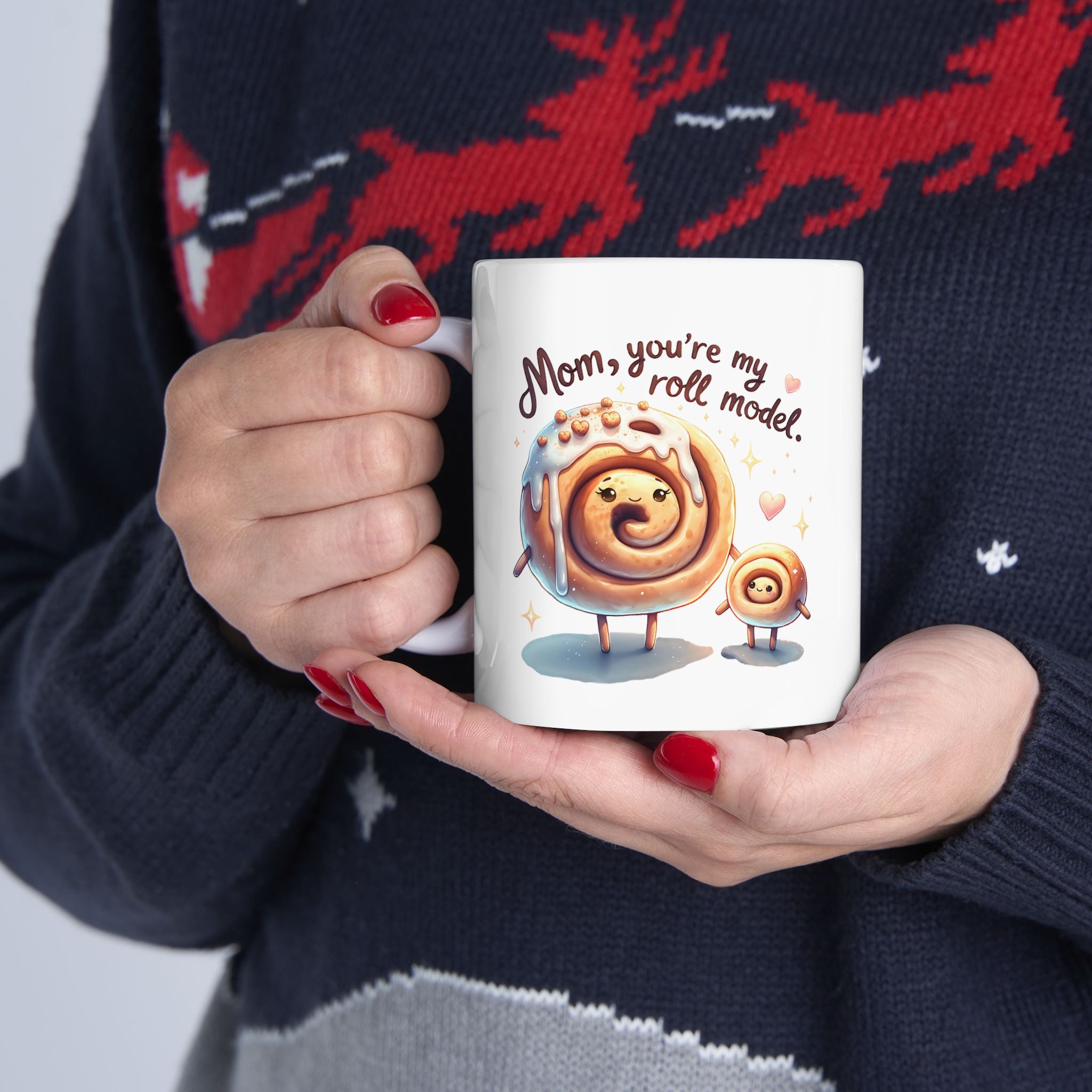 Mom You’re My Roll Model Mug
