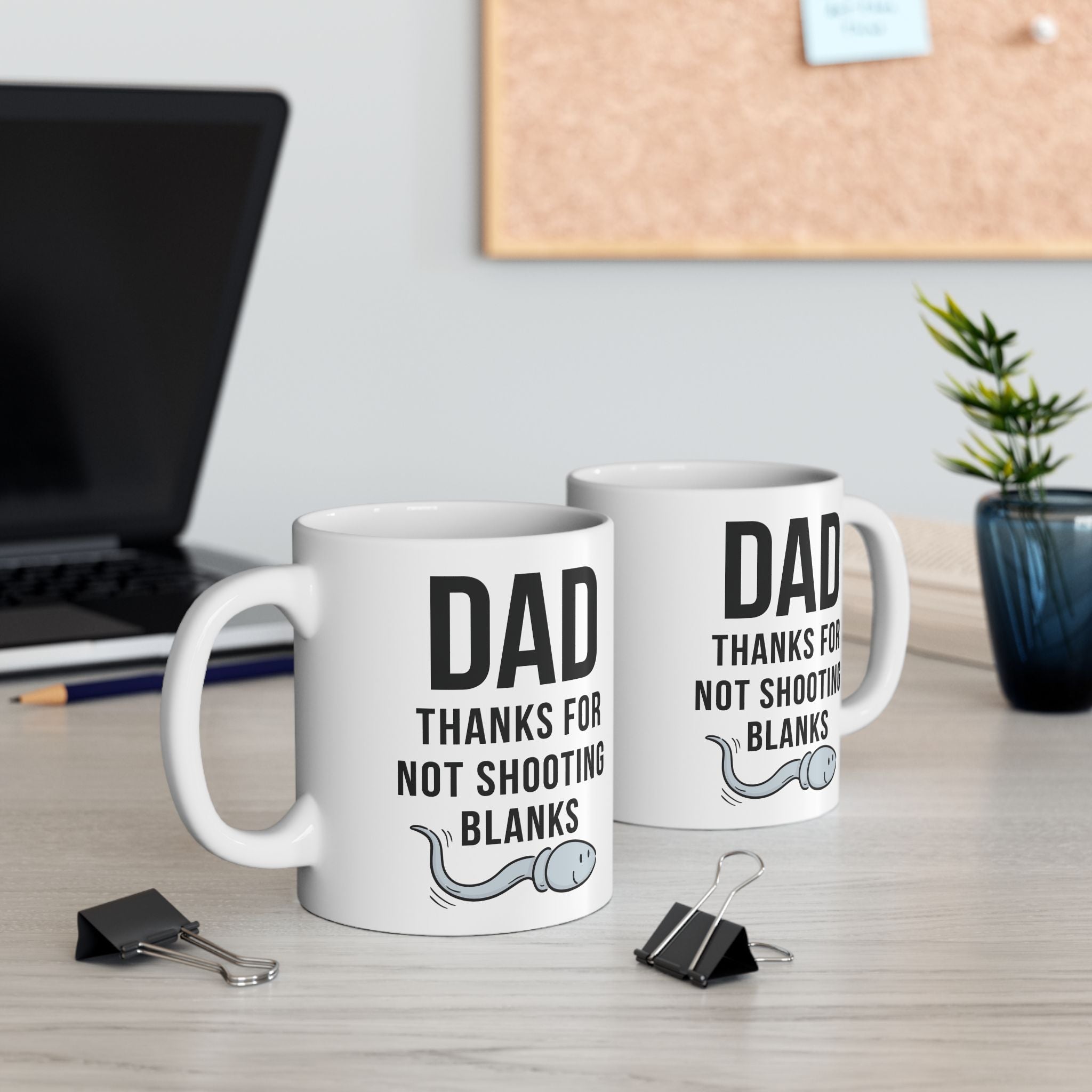 Dad Thanks For Not Shooting Blanks Mug