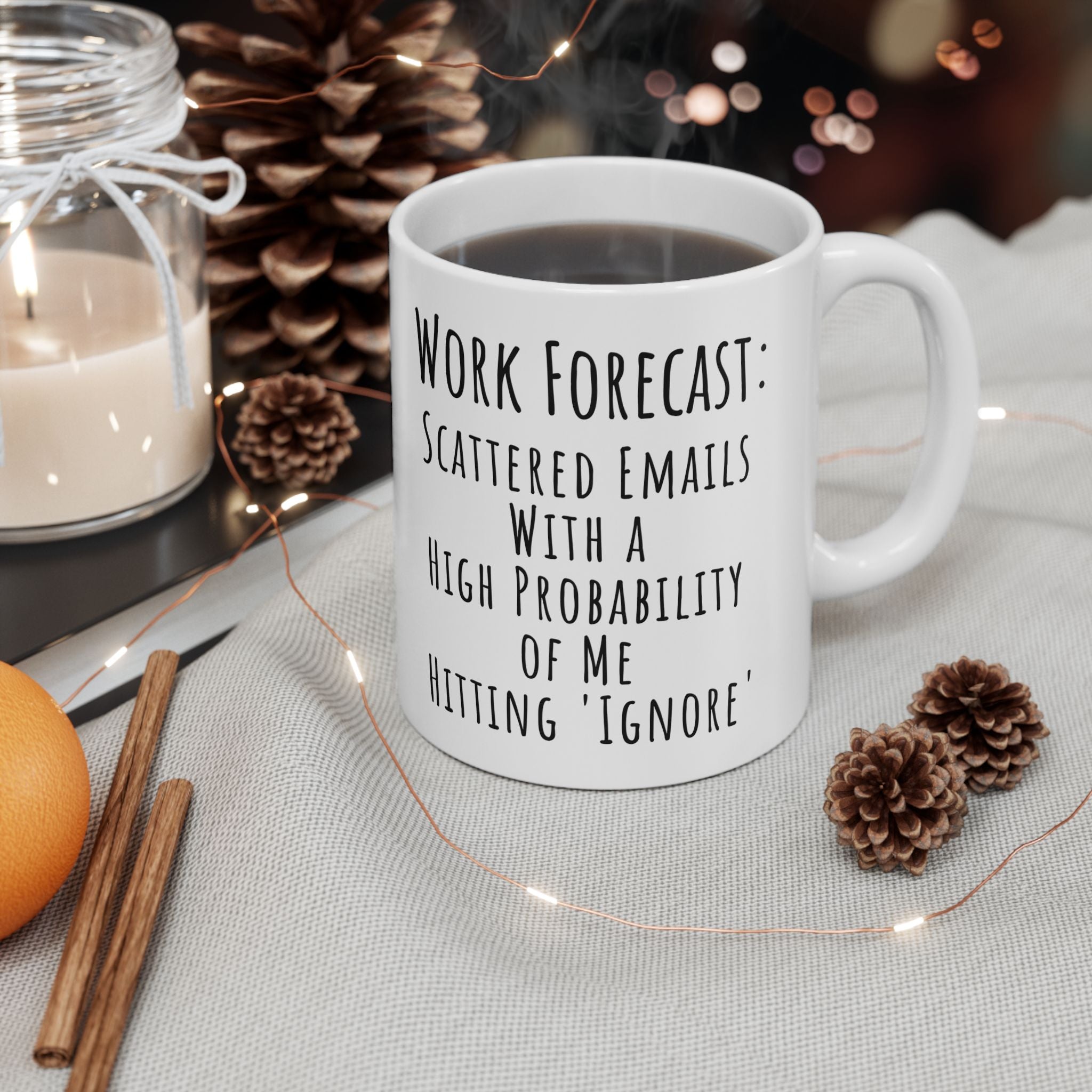Funny Work Forecast Ignore Emails Coffee Mug